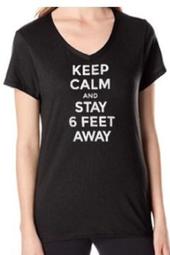 Womens Funny Covid 19 shirt-Keep calm and Stay 6ft-Black M-XL