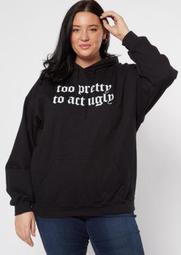 Plus Black Too Pretty To Act Ugly Graphic Hoodie