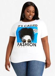 Its Called Fashion Graphic Tee
