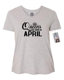Queens Are Born In April Plus Size Womens V Neck T-Shirt Top