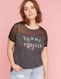 Femme Forever Graphic Tee with Mesh