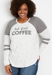 plus size but first coffee graphic pullover