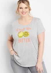 plus size don't be bitter graphic tee